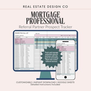 May include: A digital marketing design featuring a computer monitor and a smartphone displaying a referral partner prospect tracker. The text reads "MORTGAGE PROFESSIONAL" and "Referral Partner Prospect Tracker."