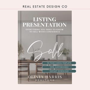 May include: A digital listing presentation template featuring the text REAL ESTATE DESIGN CO, LISTING PRESENTATION, EVERYTHING YOU NEED TO KNOW TO SELL WITH CONFIDENCE, Sold, 50 PAGE CANVA TEMPLATE, 100% CUSTOMIZABLE, INSTANT DOWNLOAD, OLIVIA HARRIS REALTOR.