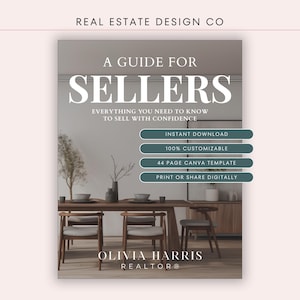 以下が含まれることがあります： 「A GUIDE FOR SELLERS」と「EVERYTHING YOU NEED TO KNOW TO SELL WITH CONFIDENCE」のテキストが入った、販売者向けガイド。ガイドには「INSTANT DOWNLOAD」、「100% CUSTOMIZABLE」、「44 PAGE CANVA TEMPLATE」、「PRINT OR SHARE DIGITALLY」が含まれています。Olivia Harris, Realtorによるものです。