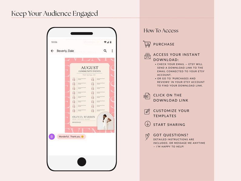 May include: A smartphone displays a pink and white August community events template. The screen shows the text "Keep Your Audience Engaged" at the top. Instructions on how to access the template are listed on the right.