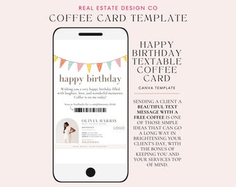 Happy Birthday Textable Card With Coffee Card Gift Real Estate Canva Template Text Message Barcode Agent Marketing Tools Business Template