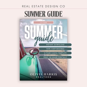 May include: A Summer Guide template with a teal car and road scene. The title "SUMMER GUIDE" is displayed prominently. Additional text includes "INSTANT DOWNLOAD", "100% CUSTOMIZABLE", "12 PAGE CANVA TEMPLATE", and "PRINT OR SHARE DIGITALLY".