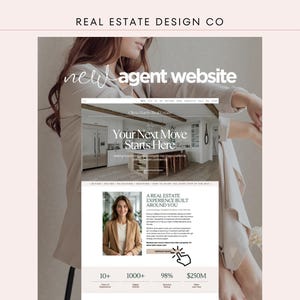 May include: A website template for real estate agents titled Real Estate Design Co and New Agent Website. The layout features a hero image of a kitchen, a professional headshot, text sections, and statistics including 10+ years, 1000+ clients, 98% rating, and $250M sales.