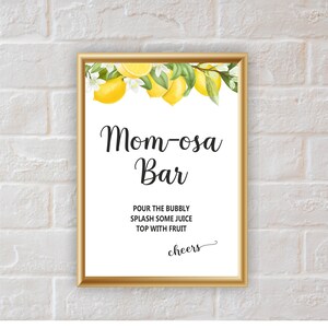 Mom-osa  Bar Sign, Printable Lemon Baby Shower Sign, Digital Lemon Theme Sign, Printable Mimosa Bridal Shower Sign BS09