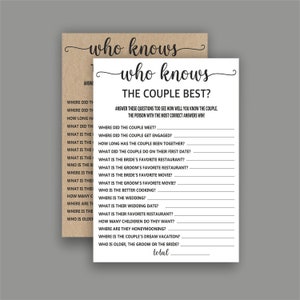 May include: A printable "Who Knows the Couple Best?" game with questions about the couple's relationship, including where they met, their wedding date, and favorite restaurant. The game is designed for a bridal shower or wedding party.