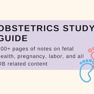 Obstetrics (OB) Nursing Study Guide