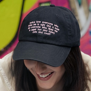 Notice How Everyone Who Hates Me Hat Custom Color Adjustable Embroidered Dad Hat
