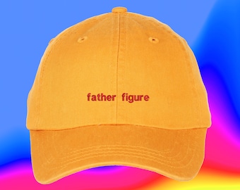 Father Figure Hat| Fathers Day Hat | Daddy Hat | Gifts For Dad | Number One Dad | Custom Color Adjustable Embroidered Dad Hat