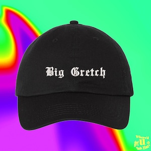 Big Gretch Hat  Woman From Michigan  Social Justice Activist Custom Color Adjustable Embroidered Dad Hat