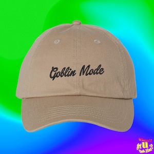 Goblin Mode Hat Custom Color Adjustable Embroidered Dad Hat