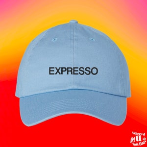 Expresso Hat Coffee Lovers Gift Cup of Joe Hat Custom Color Adjustable Embroidered Dad Hat