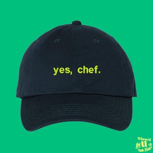 Yes Chef Hat Student Chef Cook Home Chef Culinary Arts Gift Pastry Maker Baker Custom Color Adjustable Embroidered Dad Hat