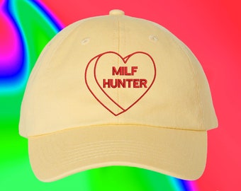 Milf Hunter Hat | MILF Lover | Custom Color Adjustable Embroidered Dad Hat