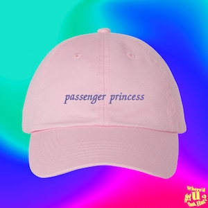 Passenger Princess Hat Valentines Day For Boyfriend Funny Couple Spouse Custom Color Adjustable Embroidered Dad Hat