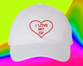 I Love My GF Hat Valentines Day For Girlfriend Funny Couple Funny Spouse Custom Color Adjustable Embroidered Dad Hat