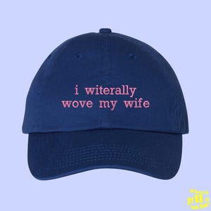 I Witerally Wove My Wife Hat Stocking Filler For Husband Funny Marriage Anniversary Gift Custom Color Adjustable Embroidered Dad Hat