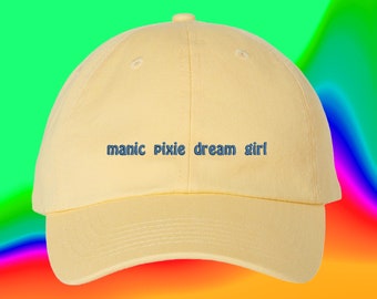 Manic Pixie Dream Girl Hat Custom Color Adjustable Embroidered Dad Hat