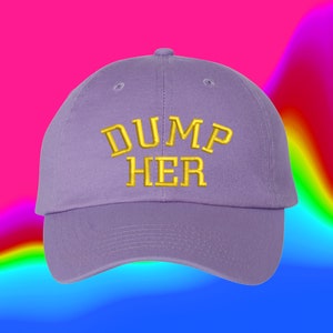 Dump Her Hat Britney Meme Inspired Hat Retro 90s Couture Style Custom Color Adjustable Embroidered Dad Hat