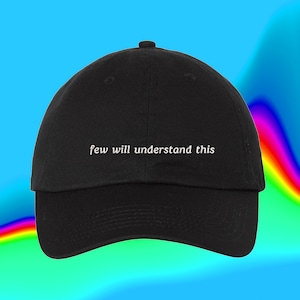 Few Will Understand Hat Programmer Tech Coder Genius Science Gift Finance Fintech Bro Misunderstood Adjustable Embroidered Dad Hat