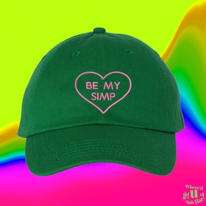 Be My Simp Hat Valentines Day For Boyfriend Funny Couple Funny Spouse Custom Color Adjustable Embroidered Dad Hat