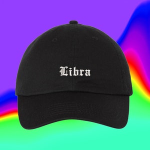 Libra Hat Old English Best Friend Zodiac Astrology Horoscope Gift Custom Color Adjustable Embroidered Dad Hat