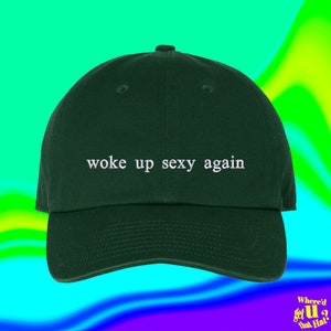 Cappello Woke Up Sexy Again / San Valentino Lui Lei Lo regalano / Cappello papà regolabile ricamato