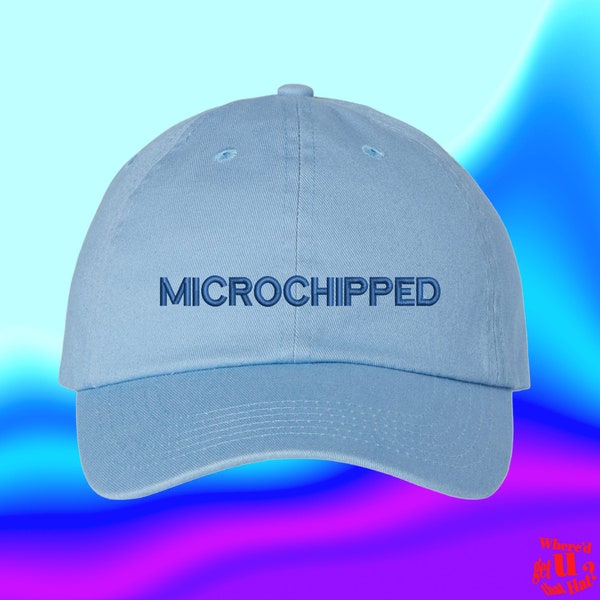 Microchipped Hat | Computer Gift | Programmer | Tech Support | Custom Color Adjustable Embroidered Dad Hat