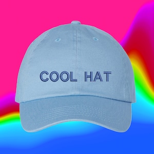 Cool Hat | Custom Color Adjustable Embroidered Dad Hat