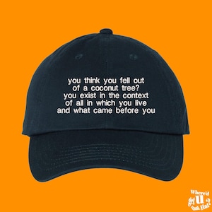You Think Coconut Tree Hat Madam President Dad Cap Kamala Rally Shirt Presidential Election 2024 Custom Color Adjustable Dad Hat