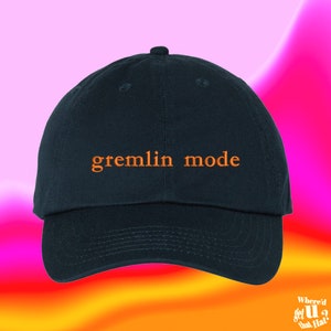 Gremlin Mode Hat Custom Color Adjustable Embroidered Dad Hat