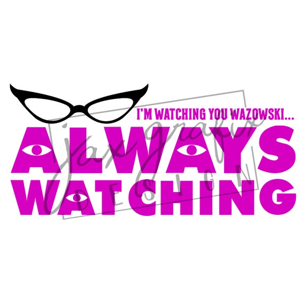 Monsters Inc. - Always Watching - Roz Glasses SVG & PNG files **Digital Download**