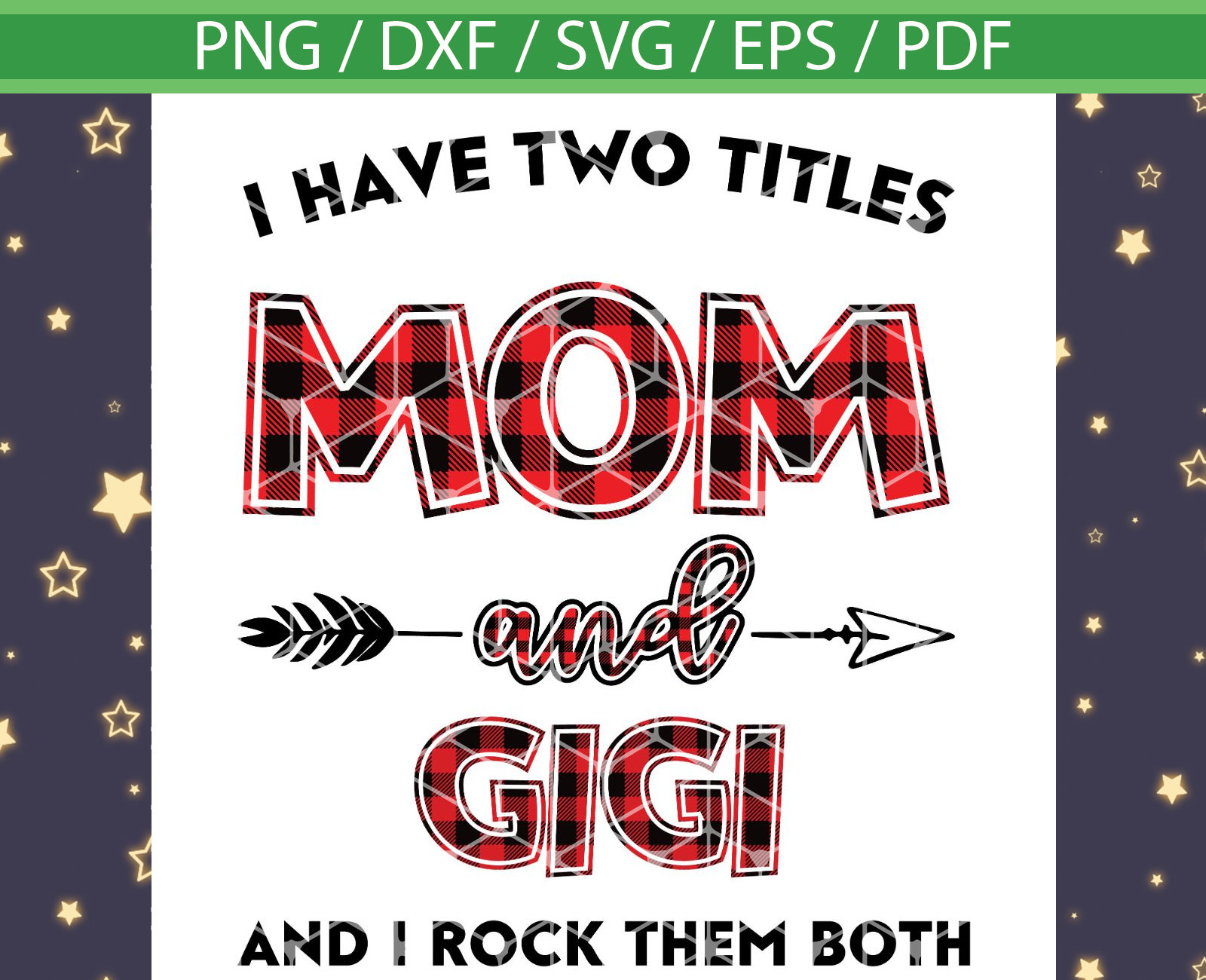 I Have Two Titles Mom And Gigi Svg Mom And Gigi Svg Mom Svg | Etsy