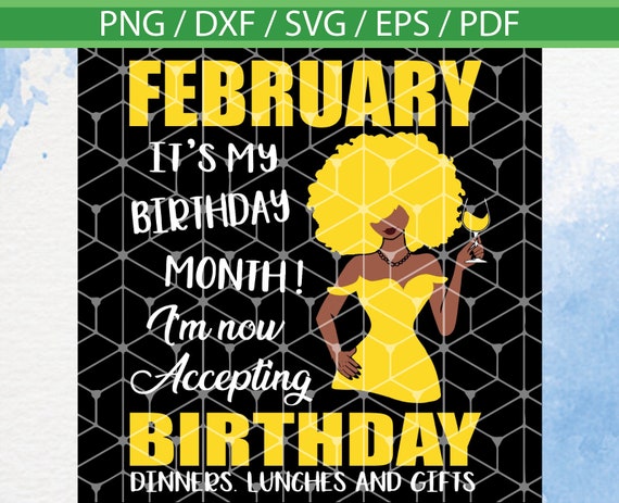 Download February Is My Birthday Month Svg Birthday Svg February Etsy