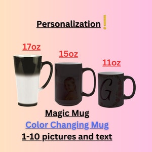 Color Changing Mug - Magic Mug - Customized Mug - Picture Mug - Photo Mug - Image Mug - Collage Mug - Personalized Mug
