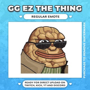 Peut inclure: Une illustration de dessin animé d'un personnage brun et rocheux portant des lunettes de soleil et une veste brune avec une chemise rayée verte et blanche. Le texte "GG EZ THE THING" est au-dessus de l'image et "REGULAR EMOTE" est en dessous de l'image.