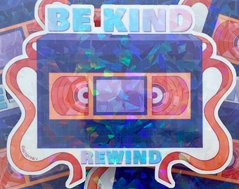 Holographic VHS Be Kind Rewind Die Cut Sticker - Retro 90s Y2K Videotape Decal