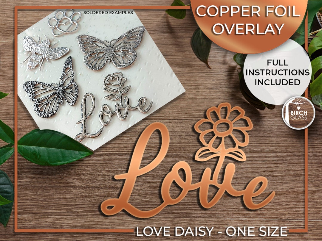 Love Daisy Copper Foil Overlay Stained Glass Copper Foil Stained Glass