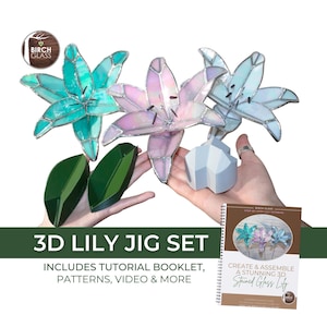 3D LILY ジグ セット & チュートリアル ブックレット | ステンド グラス ジグ/モールド - カット済みビニール パターン付きジグ 3 個、チュートリアル ブックレット、ビデオ