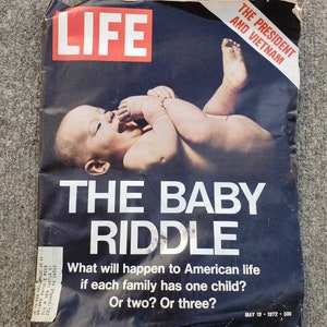 Life Magazine May 19, 1972 Population Growth President Vietnam