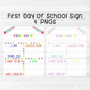 First Day of School Sign PNG, Last Day of School Sign PNG, School Sign Sublimation, Back to School Sign, First Day of School Sublimation