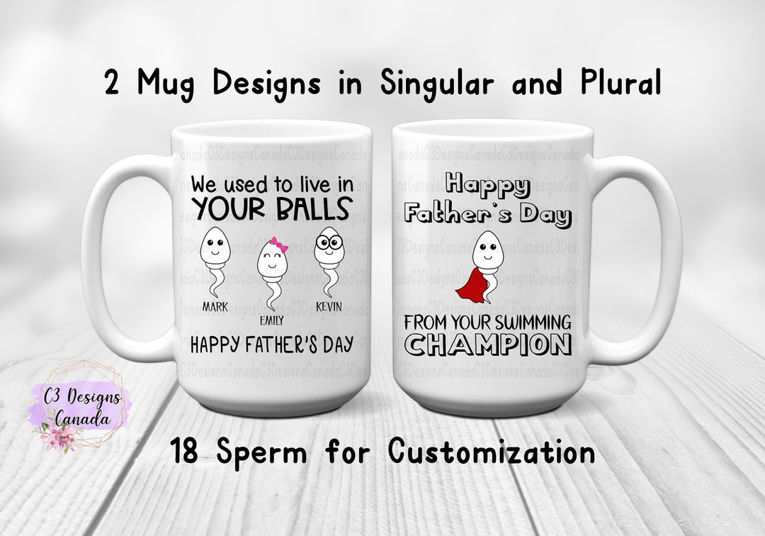 Sperm Mug PNG, We Used to Live in Your Balls Design, Sperm Sublimation ...