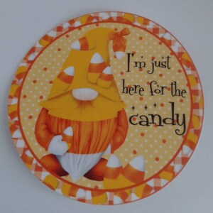 I&#39;m Here for the Candy Gnome Sticker