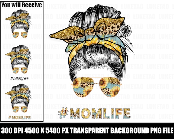 Mom Bun Mom Life PNG Messy Bun Mom Life Mom Hair Mother Day - Etsy