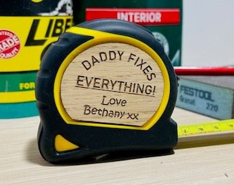 Personalised Oak Stanley branded Tape Measure &quot;Daddy Fixes Everything!&quot;