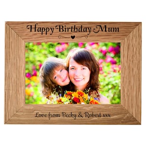 Personalised Engraved Birthday Photo Frame | Landscape or Portrait | For Her Mum Mother Mummy Nanny Gran Grandma Granny gift present