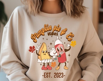 Pumpkin Pies Sweatshirt, Pumpkin Pie Sweatshirt, Cute Fall Sweater, Thanksgiving Sweatshirt for Women, Thanksgiving Sweatshirt, Crewneck