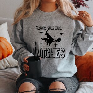 Support Your Local Witches Sweatshirt, Halloween Sweater, Halloween Shirt, Witch Shirt, Cute Halloween Tee, Funny Halloween Tee, Fall Shirt