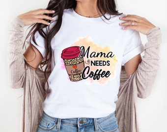 Mamá Necesita Camisa De Café, Mamá Cansada, Camisa De Mamá, Camiseta De Mamá, Regalo Amantes Del Café, Tee Divertida De Mamá, Regalos Para Mamá, Día de la Madre, Colores De Confort