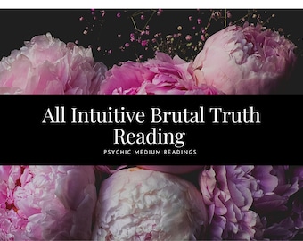 Psychic Brutal Truth Reading Psychic Medium