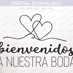 Bienvenidos A Nuestra Boda PNG SVG DXF to cut out with Cricut or Silhouette, Digital Download